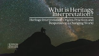 What is Heritage Interpretation