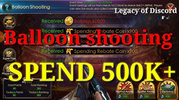 Spend 500k dias 😋| VIP 0 | Balloon shooting | Legacy of discord