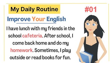My Daily Routine | Learning English Speaking | Level 1 | Listen and Practice #01