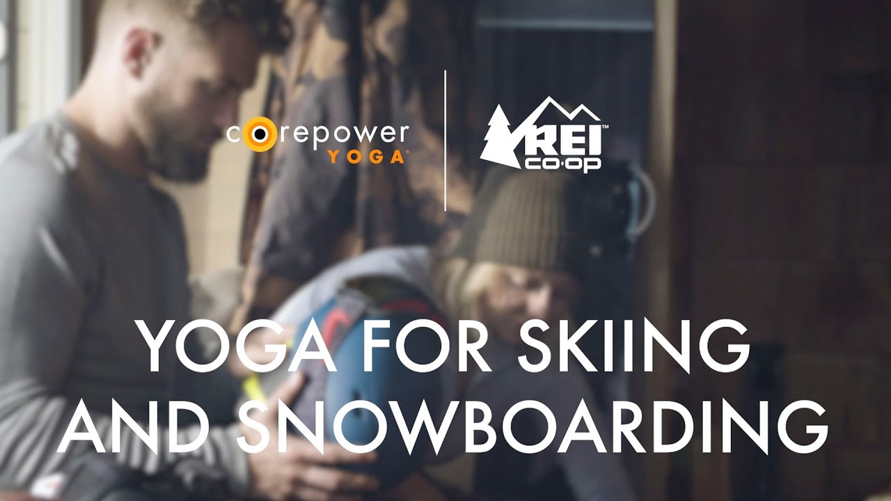 ⁣CorePower Yoga x REI: Yoga for Skiing or Snowboarding