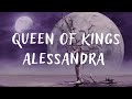 Alessandra – Queen Of Kings (lyrics)
