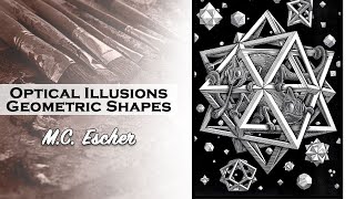 M.C. Escher Optical Illusions - Upper 3rd-5th
