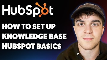 How to Set Up the Hubspot Knowledge Base Hubspot Basics (Full 2025 Guide)