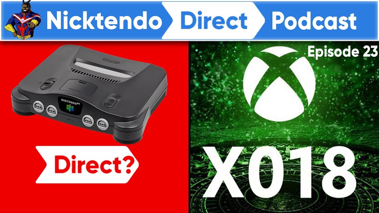 Target leaked the N64 Classic? | XO18 Impressions | Red Dead sells 17 Million! [NDP#23]