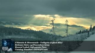 Ultimate & Moonsouls - Valkyrie (Lifted Mix) [Infrasonic Pure] [ASOT 741 & FSOE 420] [HD]