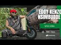 nsimbudde lyrics video eddy kenzo