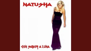 Video thumbnail of "Natusha - Tú La Tienes Que Pagar"