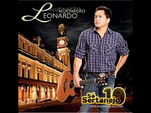 Ver Leonardo - Alucinação Música Nova no YouTube Ver Leonardo - Alucinação Música Nova no YouTube