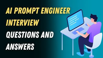 AI Prompt Engineer Interview Questions And Answers