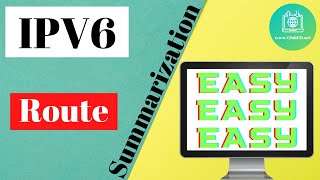 IPv6 Route Summarization EASY!  [CCNA, CCNP, Network Engineers]