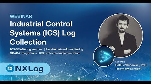 Industrial Control Systems (ICS) log monitoring [WEBINAR]
