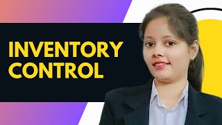 Techniques of Inventory Control | Operations Management | BBA | MBA