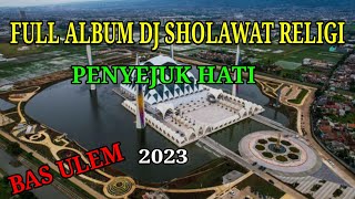 Playlist DJ Sholawat Religi Slow Bas Cocok Untuk Nunggu Buka