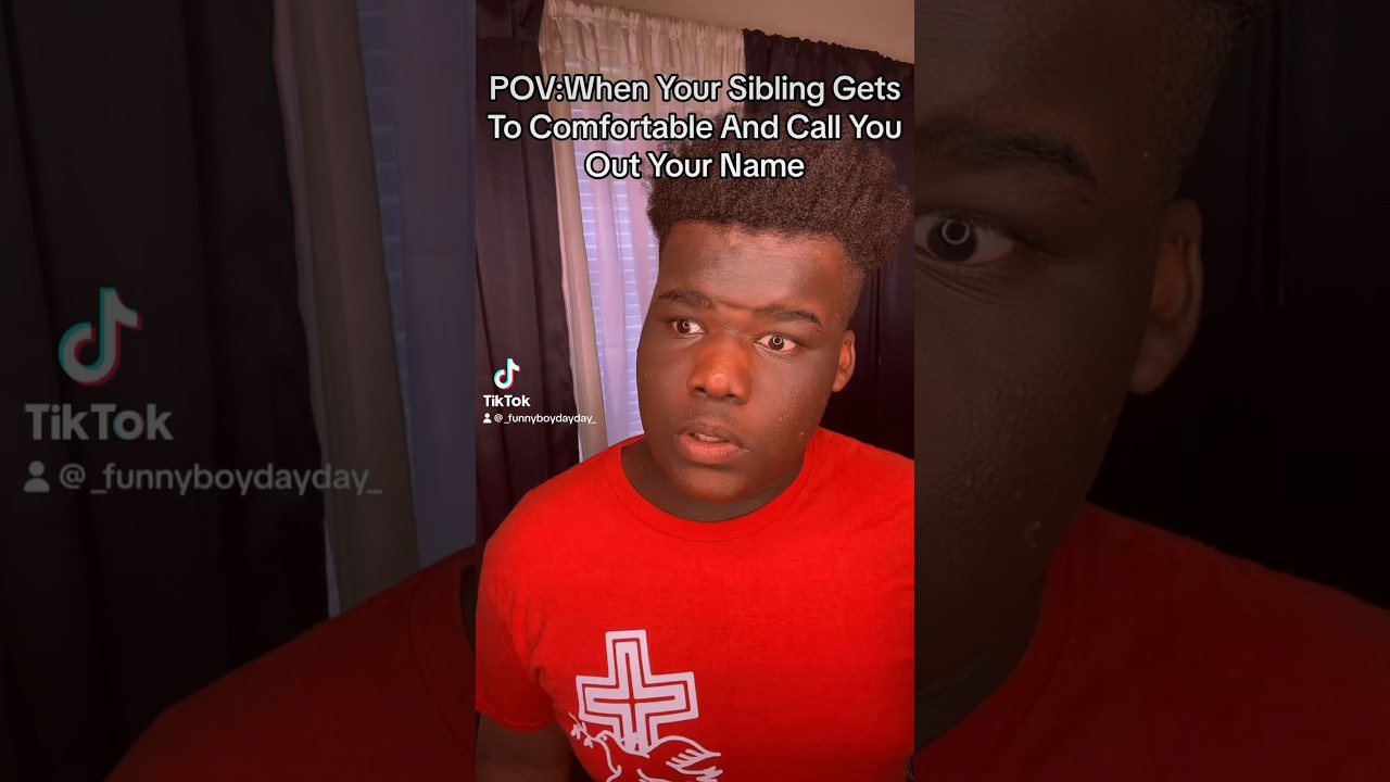 POV When Your Sibling Gets To Comfortable And Call You Out Your Name pov-when-your-sibling-gets-to-comfortable-and-call-you-out-your-name