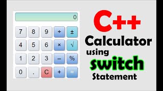 C++ Calculator program | Using switch statement | Switch Case complete concept