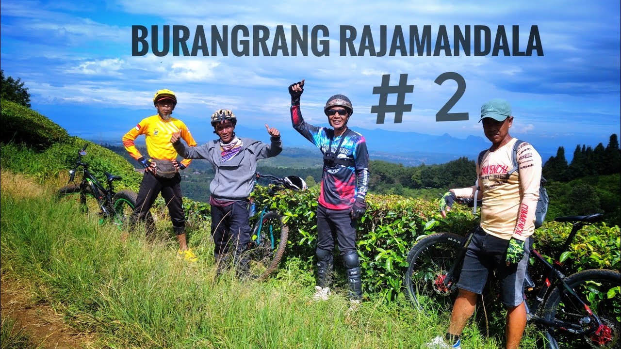 Burandal Burangrang Rajamandala 2025 #2||Gowes Adventure||Cagor