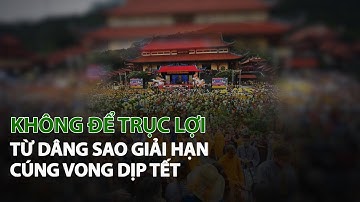 Không để Trục Lợi từ Dâng Sao Giải Hạn Cúng Vong dịp Tết| VTC14
