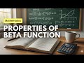 Properties of Beta Function & it's Proof