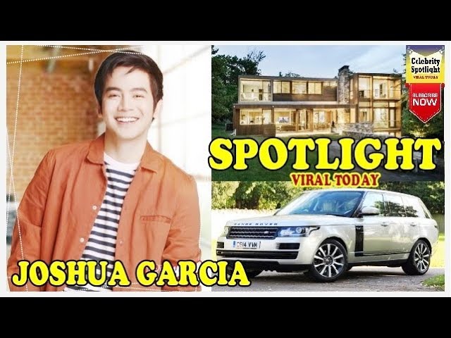 Joshua Garcia 2019 Detailed Lifestyle Net Worth Girlfriend