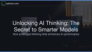 Unlocking AI Thinking: The Secret to Smarter Models