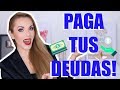 CÓMO PAGAR TUS DEUDAS? TIPS QUE FUNCIONAN!!