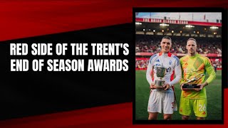 END OF SEASON AWARDS | NOTTINGHAM FOREST PODCAST | PREMIER LEAGUE