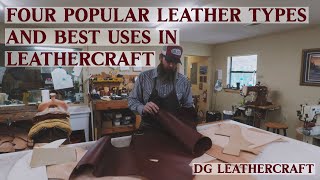Four Popular Leather Types and Best Uses in LeatherCraft