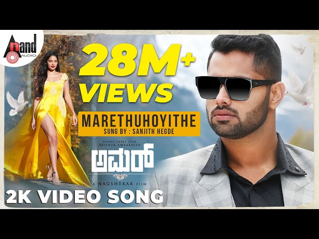 Amar | Marethuhoyithe | 2K Video Song | Sanjith Hegde | Abishek Ambareesh | Tanyahope | Arjun Janya class=