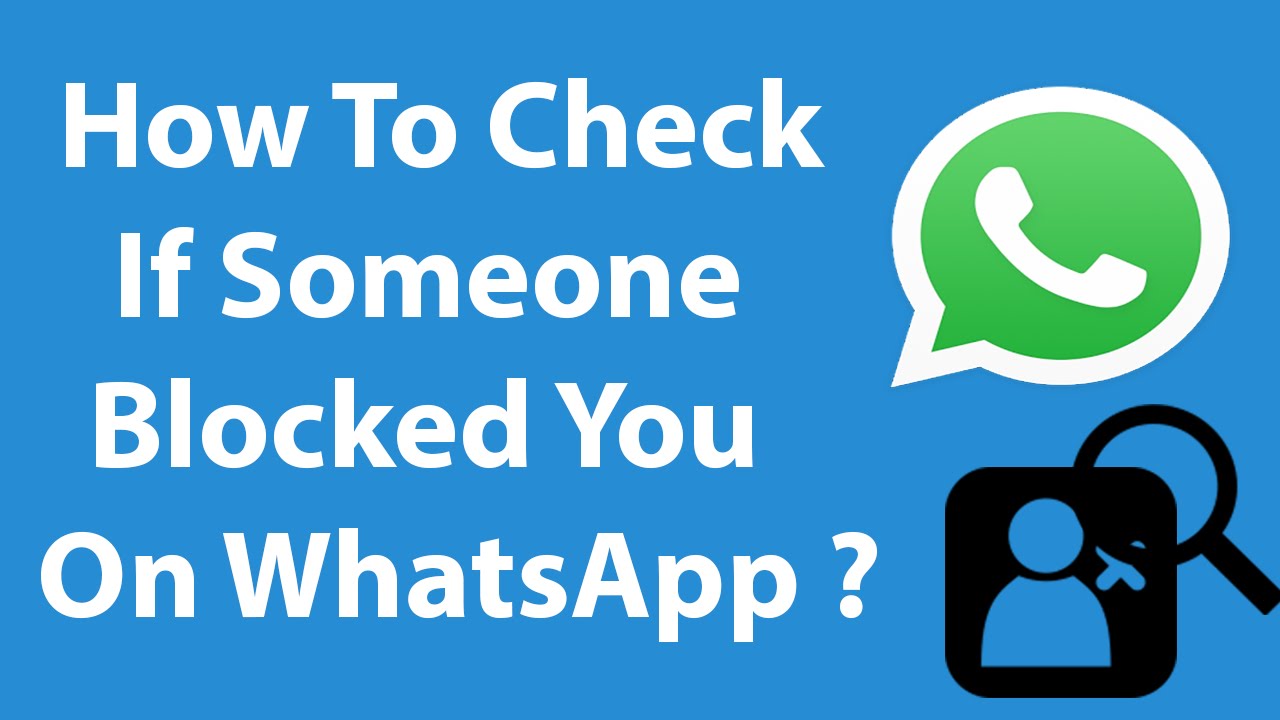 Out blocked find whatsapp who you on How to
