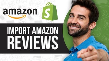 How to Import Amazon Reviews to Shopify