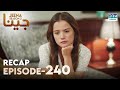 Jeena Season 2 Episode 240 | Full Recap with Commentary | Turkish Drama in Urdu | UH2U