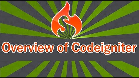 Epi-2 Overview of Codeigniter | Codeigniter in Tamil