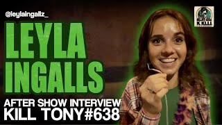 Leyla Ingalls on her 2nd time on @KillTony, big joke book and her unique voice trick!