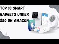 Top 10 Smart Gadgets Under $50 on Amazon in 2025 (Must-Have Tech You’ll Love!)