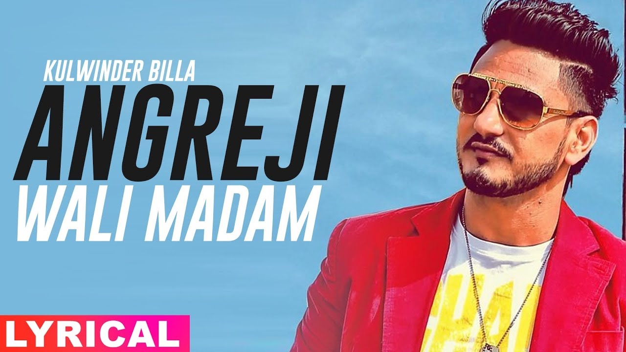 Angreji Wali Madam (Lyrical Remix) | Kulwinder Billa | Dr Zeus | Shipra Goyal Ft Wamiqa Gabbi