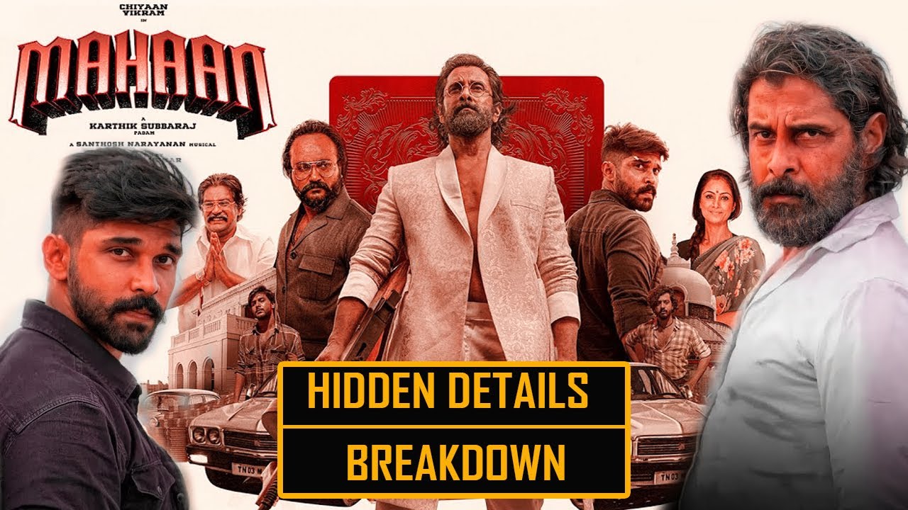 Mahaan Movie - Hidden Details , Chiyaan Vikram, Dhruv Vikram, Simha, Amazon Prime , Mahaan movie