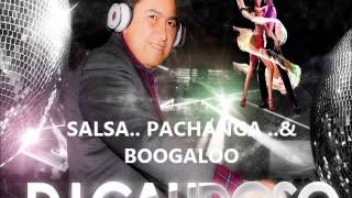 MIX PACHANGA Y BOOGALOO DJ CALIDOSO