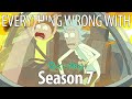 Everything wrong with rick  morty season 7