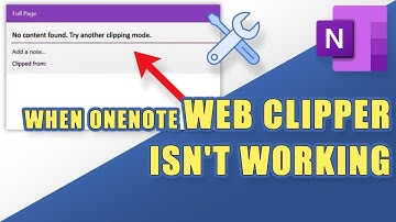 OneNote Web Clipper Not Working Properly? - Try this.