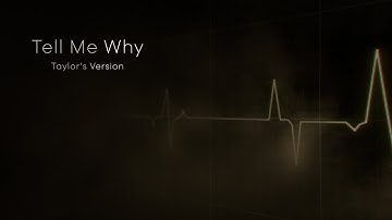 Taylor Swift - Tell Me Why (Taylor