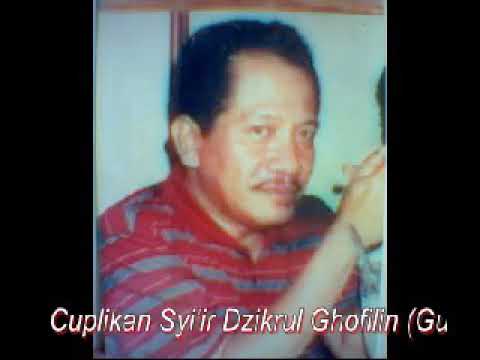Syi Ir Dzikrul Ghofilin Karya Gus Miek Dibaca Langsung Oleh Gus Miek Youtube