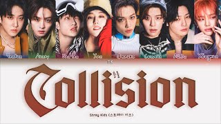 Stray Kids – Collision (충돌) [ПЕРЕВОД НА РУССКИЙ/КИРИЛЛИЗАЦИЯ Color Coded Lyrics]