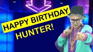 Happy Birthday HUNTER! - Today is your birthday!