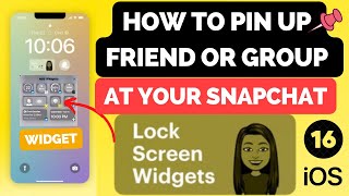 How To Add/Pinup Friend Or Group at Your Snapchat Lock Screen Widgets (iOS 16)