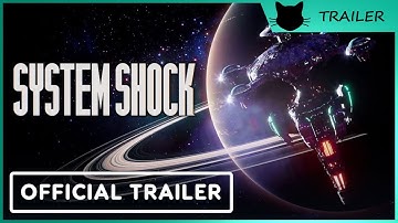 👾 System Shock - Official Trailer - Summer of Gaming 2022