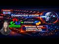 OpenCV Python Lesson #3 - Working with cameras and videocapture
