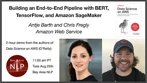 Building an End-to-End Pipeline with BERT, TensorFlow, and Amazon SageMaker
