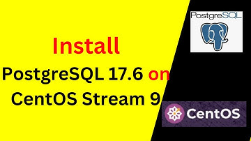 How to Install and configure PostgreSQL 17.6 on CentOS Stream 9