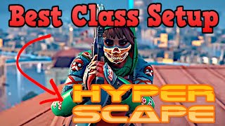 BEST Guns and Hacks to Use in HYPERSCAPE! | BEST Class Setup!