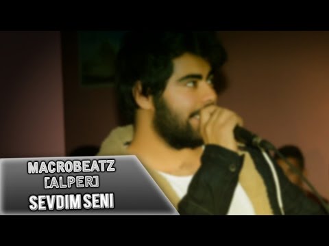 MacroBeatz [Alper] - Sevdim Seni (Official Audio)